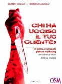 Chi ha Ucciso Il Tuo Cliente? (eBook, ePUB)