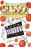 Sesso senza vie di mezzo (eBook, ePUB)