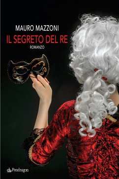 Il segreto del Re (eBook, ePUB) - Mazzoni, Mauro