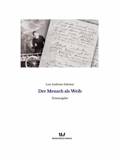 Der Mensch als Weib (eBook, ePUB) - Andreas-Salomé, Lou