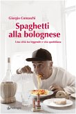 Spaghetti alla bolognese (eBook, ePUB)