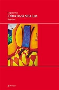 L'altra faccia della luna (eBook, ePUB) - Sormani, Sergio