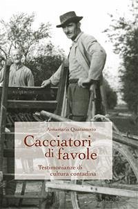 Cacciatori di favole (eBook, ePUB) - Quarantotto, Annamaria