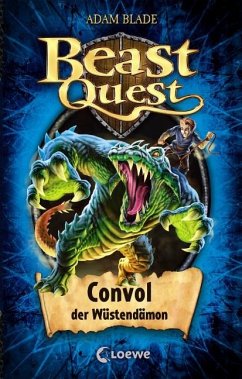 Convol, der Wüstendämon / Beast Quest Bd.37 - Blade, Adam