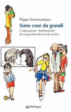 Sono cose da grandi (eBook, ePUB) - Santonastaso, Pippo