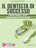 Il dentista di successo (eBook, ePUB)
