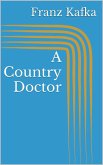 A Country Doctor (eBook, ePUB)