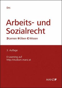Arbeits- und Sozialrecht (f. Österreich) - Drs, Monika