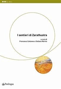 I sentieri di Zarathustra (eBook, ePUB) - Kay, Pendragon,