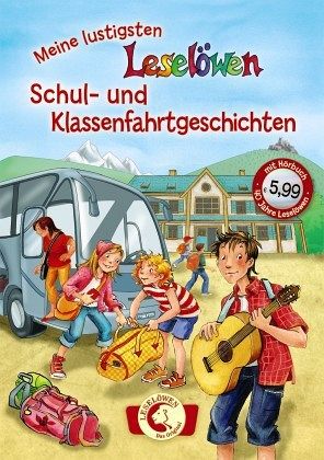 Meine lustigsten Leselöwen Schul- und Klassenfahrtgeschichten, m. Audio-CD