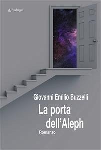 La Porta dell'Aleph (eBook, ePUB) - Emilio Buzzelli, Giovanni