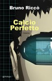 Calcio Perfetto (eBook, ePUB)