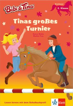 Bibi & Tina - Tinas großes Turnier - Bibi & Tina: Tinas großes Turnier, m. 1 Buch, m. 1 Beilage