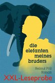 Die Elefanten meines Bruders - XXL-Leseprobe (eBook, ePUB)