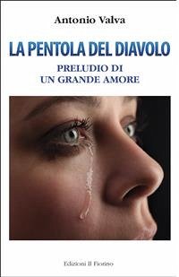 La pentola del diavolo (eBook, ePUB) - Valva, Antonio