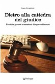 Dietro Alla Cattedra Del Giudice (eBook, ePUB)