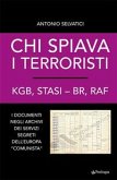 Chi Spiava I Terroristi (eBook, ePUB)