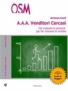 AAA Venditori Cercasi (eBook, ePUB) - Coeli, Antonio