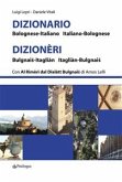 Dizionario Bolognese-Italiano Italiano-Bolognese (eBook, ePUB)