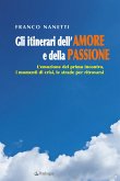 Gli itinerari dell'Amore e della Passione (eBook, ePUB)