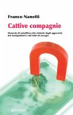 Cattive compagnie (eBook, ePUB)