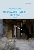 Andava a veder morire i piccioni (eBook, ePUB)