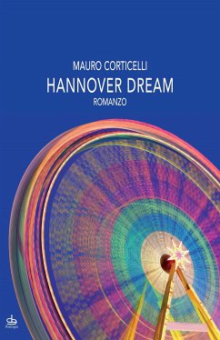 Hannover dream (eBook, ePUB) - Corticelli, Mauro