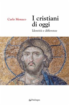 I cristiani di oggi (eBook, ePUB) - Monaco, Carlo