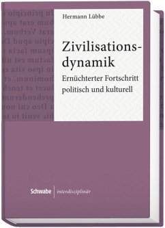 Zivilisationsdynamik (eBook, PDF) - Lübbe, Hermann