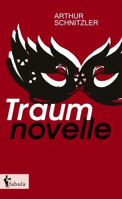 Traumnovelle - Schnitzler, Arthur