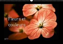 Fleurs et couleurs (Calendrier mural Calendrier perpétuel DIN A3 horizontal) - Liatard, Arnaud