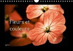 Fleurs et couleurs (Calendrier mural Calendrier perpétuel DIN A4 horizontal) - Liatard, Arnaud