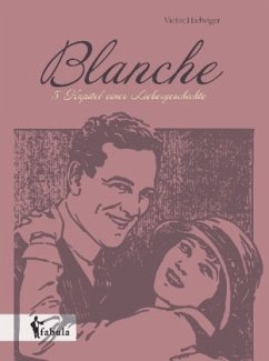 Cover Blanche: Fünf Kapitel einer Liebesgeschichte