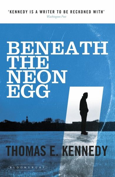 Beneath the Neon Egg (eBook, ePUB) Beneath the Neon Egg (eBook, ePUB)