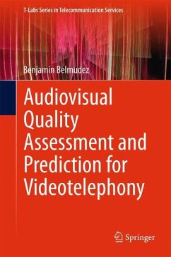 Audiovisual Quality Assessment and Prediction for Videotelephony - Belmudez, Benjamin