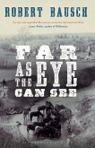 Far as the Eye Can See (eBook, ePUB)