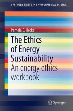 The Ethics of Energy Sustainability - Heckel, Pamela E.