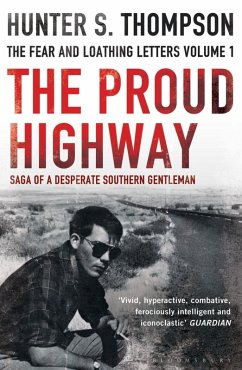 The Proud Highway (eBook, ePUB) - Thompson, Hunter S.