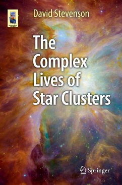 The Complex Lives of Star Clusters - Stevenson, David S.