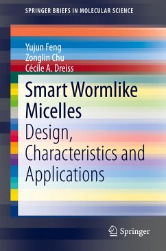 Smart Wormlike Micelles - Feng, Yujun;Chu, Zonglin;Dreiss, Cécile A.