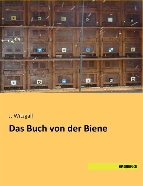 Das Buch von der Biene Das Buch von der Biene