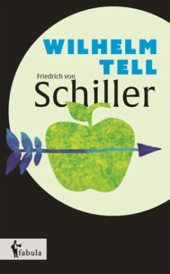 Wilhelm Tell - Schiller, Friedrich