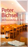 Mit freundlichen Grüßen (eBook, ePUB)