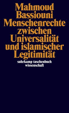 Menschenrechte zwischen Universalität und islamischer Legitimität (eBook, ePUB) - Bassiouni, Mahmoud