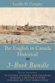 The English In Canada Historical 3-Book Bundle (eBook, ePUB)