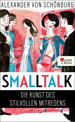 Smalltalk (eBook, ePUB) - Schönburg, Alexander Graf von