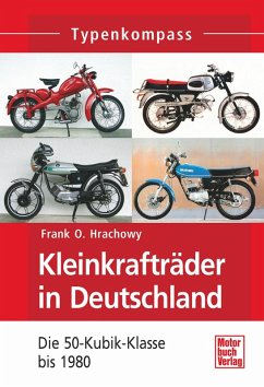 Kleinkrafträder in Deutschland (eBook, ePUB) - Hrachowy, Frank O.