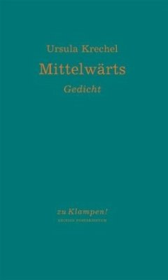 Mittelwärts (Mängelexemplar) - Krechel, Ursula