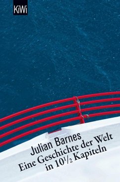 Eine Geschichte der Welt in 10,5 Kapiteln (eBook, ePUB) - Barnes, Julian