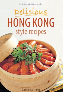 Cover Mini Delicious Hong Kong Style Recipes (eBook, ePUB)